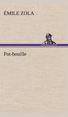 Pot-bouille - Zola, mile