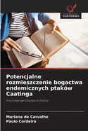 Potencjalne rozmieszczenie bogactwa endemicznych ptak?w Caatinga