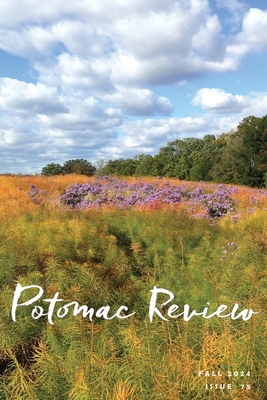 Potomac Review: Issue 75 - Kapikian, Albert, and Mische, Monica, and Smith, Katherine