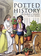 Potted History: The Story of Plants in the Home