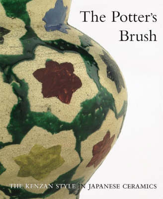 Potter's Brush: The Kenzan Style in Japanese Ceramics - Wilson, Richard L