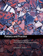Pottery and Practice: The Expression of Identity at Pottery Mound and Hummingbird Pueblo