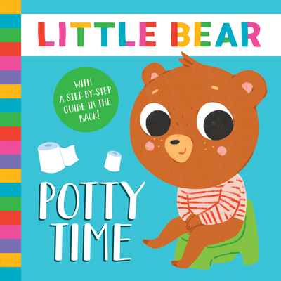 Potty Time: With a Step-By-Step Guide in the Back! - Clever Publishing, and Ulyeva, Elena