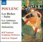 Poulenc: Les Biches - Suite; Les Animaux modèles - Suite; Sinfonietta