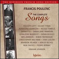 Poulenc: The Complete Songs - Agnieszka Adamczak (soprano); Ailish Tynan (soprano); Ashley Riches (bass baritone); Ben Johnson (tenor);...