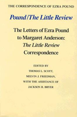 Pound/The Little Review - Pound, Ezra, and Scott, Thomas L, and Friedman, Melvin J (Editor)