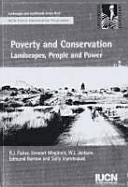 Poverty and Conservation: Landscapes, People and Power - Fisher, R J, and Maginnis, Stewart