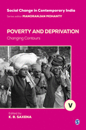 Poverty and Deprivation: Changing Contours