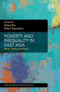 Poverty and Inequality in East Asia: Work, Family and Policy