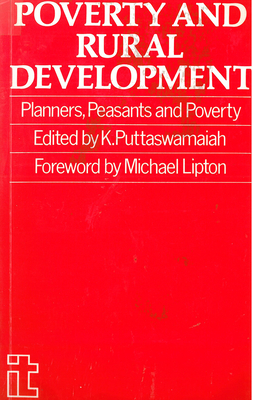 Poverty and Rural Development - Puttaswamaiah, K. (Editor), and Lipton, Michael (Foreword by)