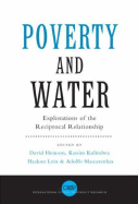 Poverty and Water: Explorations of the Reciprocal Relationship