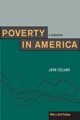 Poverty in America: A Handbook - Iceland, John
