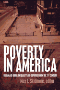 Poverty in America: Urban and Rural Inequality and Deprivation in the 21st Century