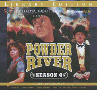 Powder River, Season 4: A Radio Dramatization