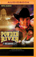 Powder River - Season Eleven: A Radio Dramatization