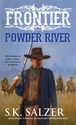 Powder River - Salzer, S.K.