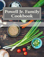 Powell Jr. Family Cookbook