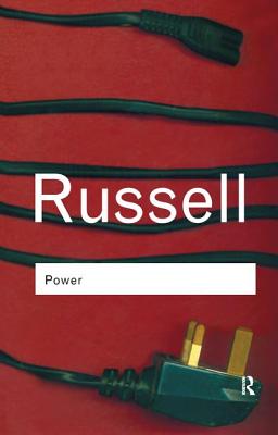 Power: A New Social Analysis - Russell, Bertrand