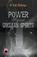 Power Against Unclean Spirit