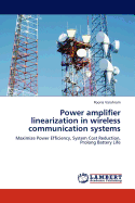 Power Amplifier Linearization in Wireless Communication Systems