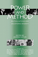 Power and Method: Political Activism and Educational Research