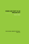 Power and Party in an English City: An Account of Single-Party Rule