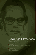 Power and Practices: Engaging the Work of John Howard Yoder