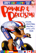 Power and Precision: Cycling, Equestrian, Shooting, and Lots, Lots More