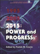 Power and Progress, 2015 - Cronin, Patrick M