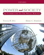 Power and Society: An Introduction to the Social Sciences (with Infotrac)