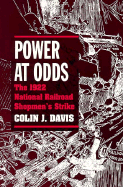 Power at Odds: The 1922 National Railroad Shopmen's Strike