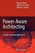 Power-Aware Architecting: for data-dominated applications