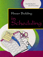 Power Building in Scheduling - Montone, Deborah