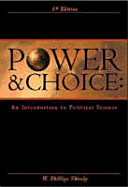 Power & Choice: An Introduction to Political Science