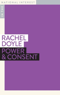 Power & Consent - Doyle, Rachel
