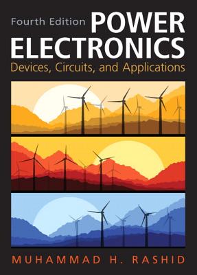 Power Electronics: Circuits, Devices & Applications - Rashid, Muhammad