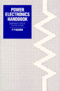 Power Electronics Handbook: Components, Circuits and Applications