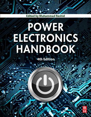 Power Electronics Handbook - Rashid, Muhammad H. (Editor)