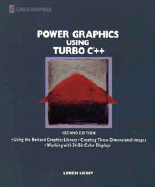 Power Graphics Using Turbo C?++ - Heiny, Loren