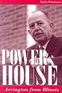 Power House: Arrington from Illinois