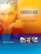 Power Learning: Strategies for Success in College and Life