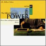 Power: Missa Alma redemptoris mater; Motets