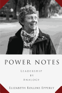 Power Notes: Leadership by Analogy