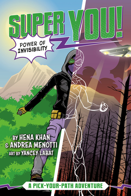 Power of Invisibility (Super You! #2) - Khan, Hena, and Menotti, Andrea