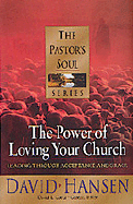 Power of Loving Your Church: Pastoring with Acceptance and Grace
