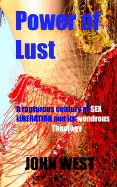 Power of Lust - West, John