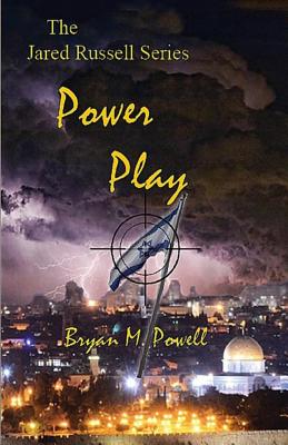 Power Play - Powell, Bryan M