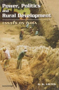 Power, Politics, and Rural Development: Essays on India
