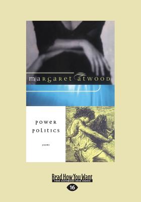 Power Politics - Atwood, Margaret