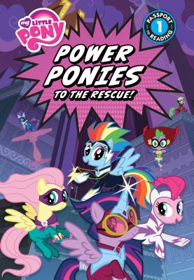 Power Ponies to the Rescue! - McGowen, Betsy, and Fullerton, Charlotte, and Belle, Magnolia